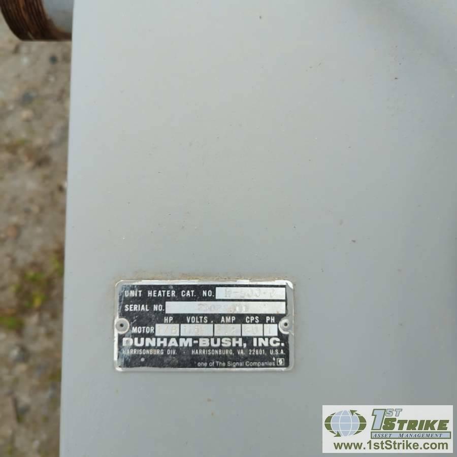2 EACH. OVERHEAD UNIT HEATERS, 1EA DUNHAM-BUSH, 1EA MODINE 115V ELECTRIC  FAN Auction | 1stStrike Asset Management